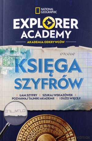 Explorer Academy:Akademia Odkrywców.Księga szyfrów - Dr Gareth Moore [KSIĄŻKA]