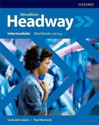 Headway 5E Intermediate ćwiczenie + klucz [KSIĄŻKA]