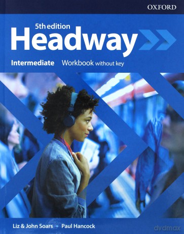 Headway 5E Intermediate ćwiczenie bez klucza [KSIĄŻKA]