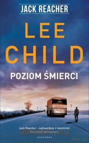 Jack Reacher. Poziom śmierci - Lee Child [KSIĄŻKA]