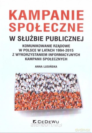 Kampanie społeczne w służbie publicznej - Anna Lusińska [KSIĄŻKA]