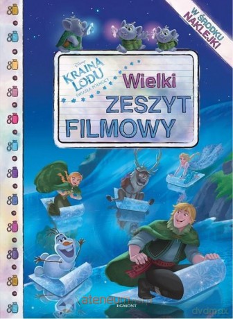 Kraina Lodu. Wielki zeszyt filmowy [KSIĄŻKA]