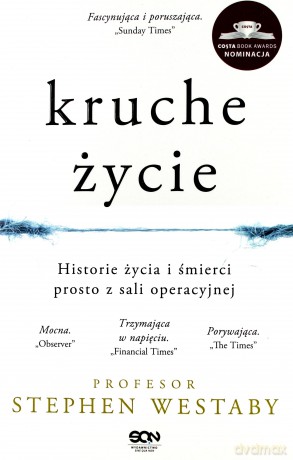 Kruche życie - Stephen Westaby [KSIĄŻKA]