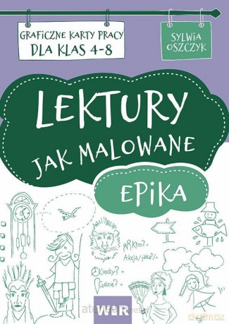 Lektury jak malowane - epika - Sylwia Oszczyk [KSIĄŻKA]