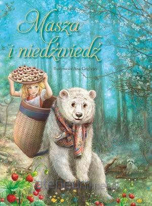 Masza i Niedźwiedź [KSIĄŻKA]