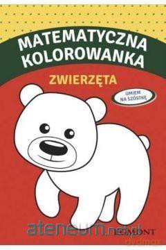 Matematyczna kolorowanka ze zwierzętami [KSIĄŻKA]