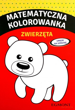 Matematyczna kolorowanka ze zwierzętami [KSIĄŻKA]