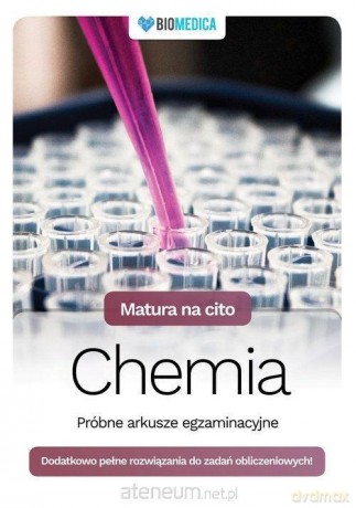 Matura na cito. Chemia. Próbne arkusze egzaminacyjne [KSIĄŻKA]
