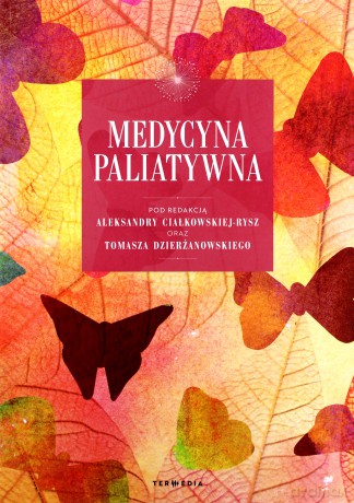 Medycyna paliatywna - Grzegorz Marzec [KSIĄŻKA]