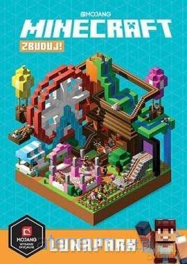 Minecraft. Zbuduj! Lunapark [KSIĄŻKA]