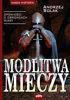 Modlitwa mieczy. Opowieści o obrońcach wiary - Andrzej Solak [KSIĄŻKA]