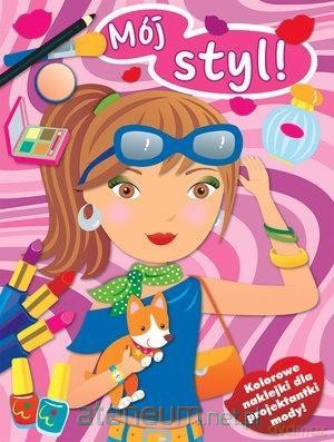 Mój styl! [KSIĄŻKA]