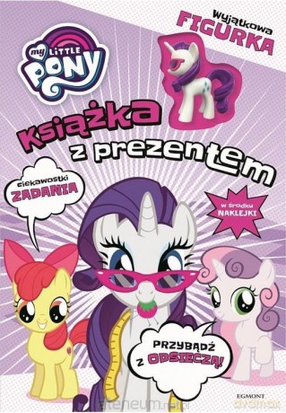 My Little Pony. Książka z prezentem. Rarity [KSIĄŻKA]
