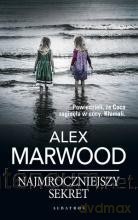 Najmroczniejszy sekret (pocket) - Alex Marwood [KSIĄŻKA]