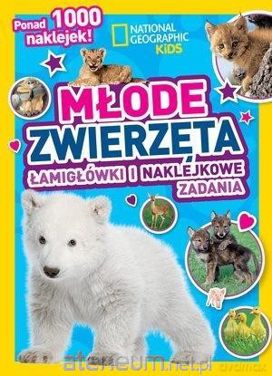 National Geographic Kids. Młode zwierzęta [KSIĄŻKA]