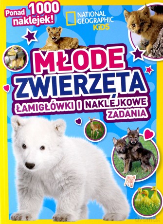 National Geographic Kids. Młode zwierzęta [KSIĄŻKA]