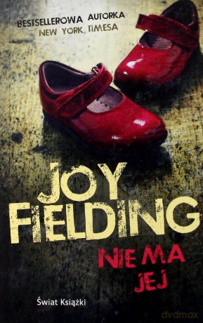 Nie ma Jej (pocket) - Joy Fielding [KSIĄŻKA]