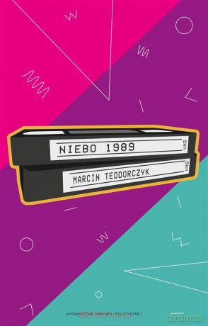 Niebo 1989 - Marcin Teodorczyk [KSIĄŻKA]