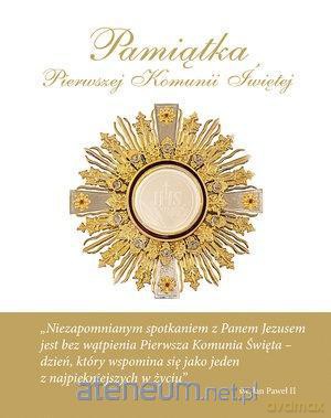 Pamiątka Pierwszej Komunii Świętej (hostia) [KSIĄŻKA]