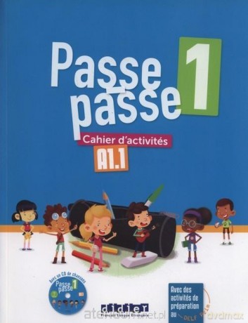 Passe-Passe 1 Ćwiczenia A1.1 [KSIĄŻKA]