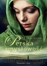 Perska zmysłowość - Laila Shukri [KSIĄŻKA]