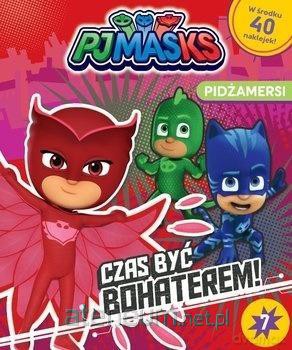 Pidżamersi 7. Czas być bohaterem! [KSIĄŻKA]