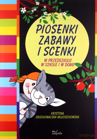 Piosenki, zabawy i scenki [KSIĄŻKA]