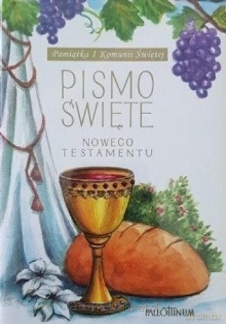 Pismo Święte - Nowy Testament małe (komunia, winogrono) [KSIĄŻKA]
