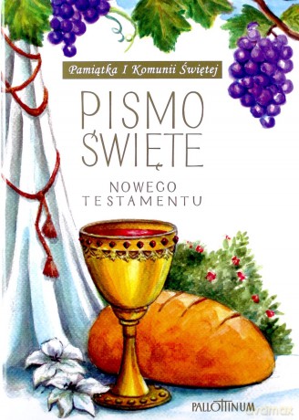 Pismo Święte - Nowy Testament małe (komunia, winogrono) [KSIĄŻKA]