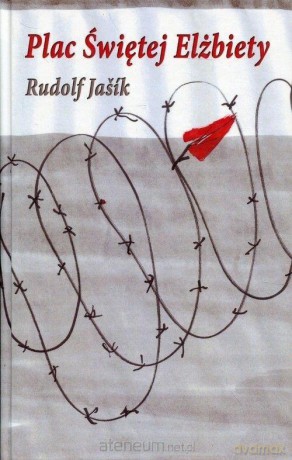Plac Świętej Elżbiety - Rudolf Jak [KSIĄŻKA]
