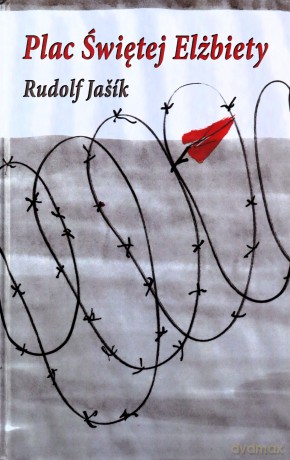 Plac Świętej Elżbiety - Rudolf Jak [KSIĄŻKA]