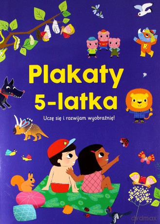 Plakaty 5-latka. Uczę się i rozwijam wyobraźnię! [KSIĄŻKA]
