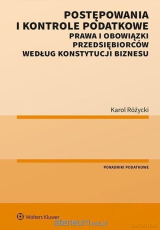 Postępowania i kontrole podatkowe - Karol Różycki [KSIĄŻKA]