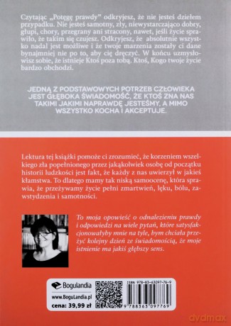 Potęga prawdy. Zdemaskuj kłamstwa w które wierzymy - Katarzyna Janicka [KSIĄŻKA]