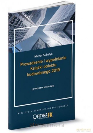 Prowadzenie i wypełnianie Książki obiektu - Michał Substyk [KSIĄŻKA]