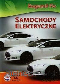 Samochody elektryczne - Bogumił Fic [KSIĄŻKA]