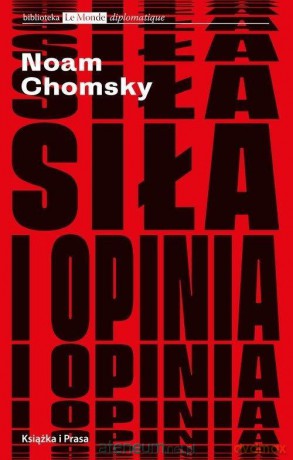 Siła i opinia - Noam Chomsky [KSIĄŻKA]