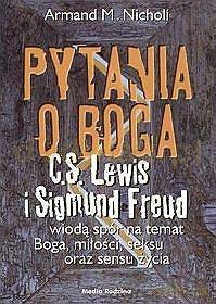 Armand M. Nicholi: Pytania o Boga [książka]