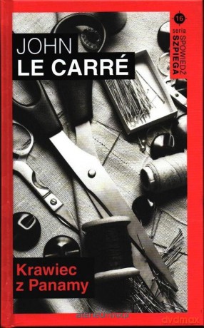 Spowiedź szpiega (Tom 16) Krawiec z Panamy - John Le Carre [KSIĄŻKA]