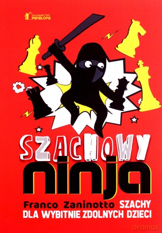 Szachowy Ninja - Franco Zaninotto [KSIĄŻKA]