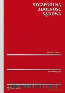 Szczególna zdolność sądowa - Marcin Dziurda [KSIĄŻKA]