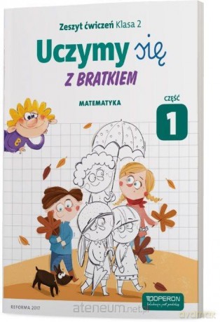 Uczymy się z Bratkiem 2 Matrmatyka ćwiczenie cz. 1 [KSIĄŻKA]