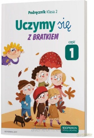 Uczymy się z Bratkiem 2 Podręcznik cz. 1 [KSIĄŻKA]