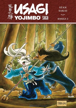 Usagi Yojimbo Saga. Księga 2 - Stan Sakai, Stan Sakai, Jarosław Grzędowicz [KOMIKS]