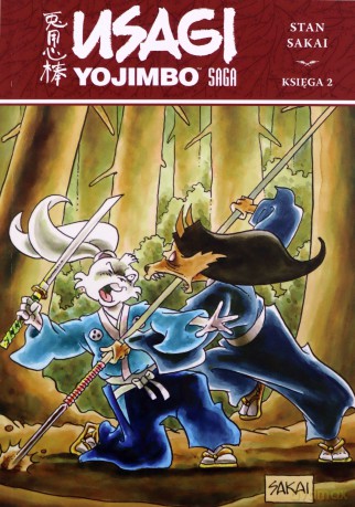 Usagi Yojimbo Saga. Księga 2 - Stan Sakai, Stan Sakai, Jarosław Grzędowicz [KOMIKS]