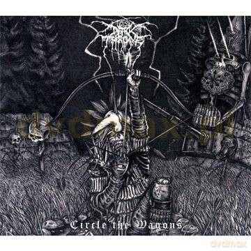 Darkthrone: Circle The Wagons [CD]