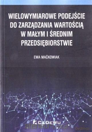 Wielowymiarowe podejście do zarządzania - Ewa Maćkowiak [KSIĄŻKA]