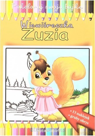 Wiewióreczka Zuzia - kolorowanka [KSIĄŻKA]