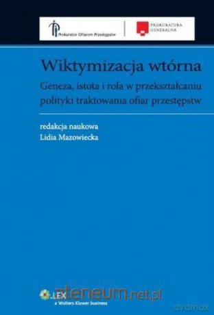 Wiktymizacja wtórna - Lidia Mazowiecka [KSIĄŻKA]