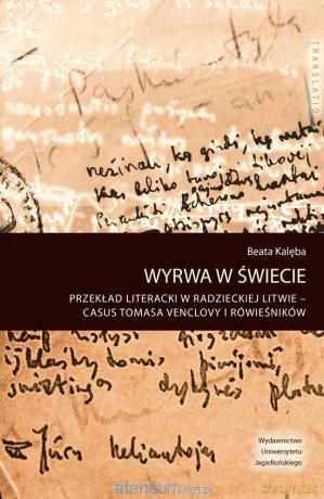 Wyrwa w świecie - Beata Kalęba [KSIĄŻKA]